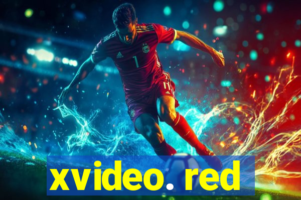 xvideo. red